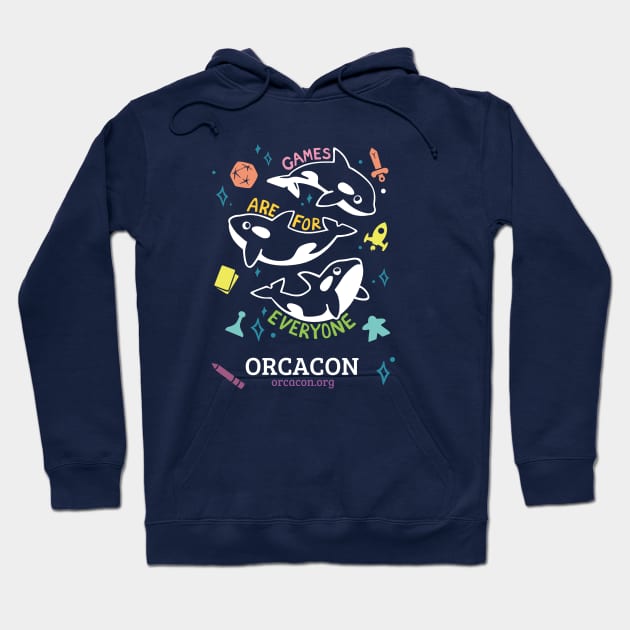 OrcaCon Games Are For Everyone! Hoodie by OrcaCon